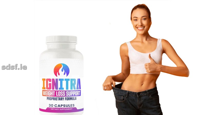 Main Health Benefits Of Using Ignitra